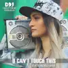 Deepside Deejays - U Can't Touch This (Extended Mix) - Single